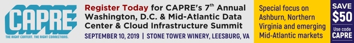 CAPRE’s Data Center Round Up for Aug 27, 2019 1 CAPRE’s Data Center Round Up for Aug 27, 2019