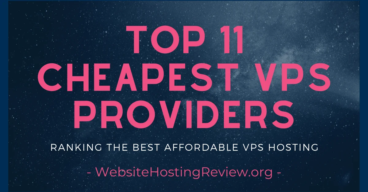11 Top Hosting Providers with the Cheapest VPS Deals of 2020