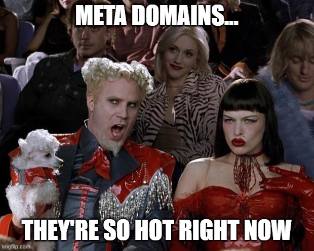 Aftermarket sales of meta domains are hot