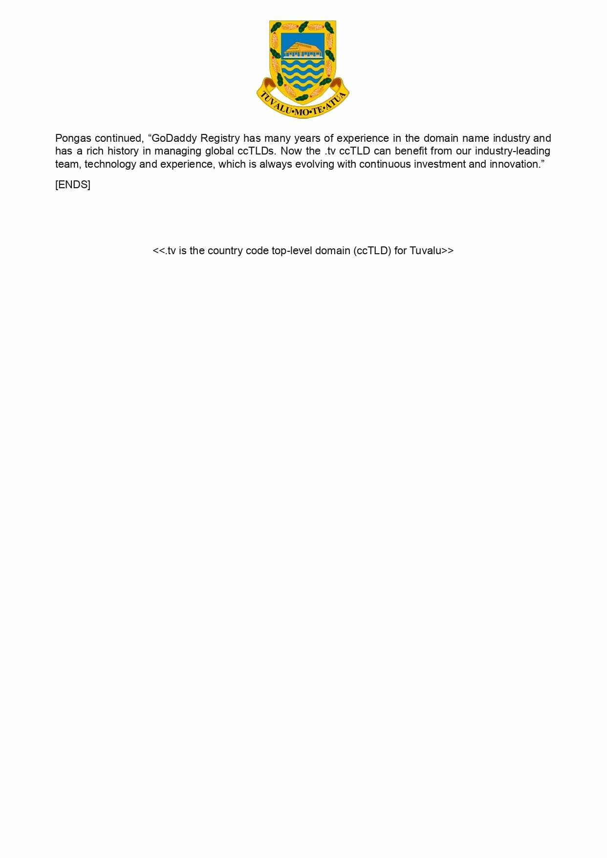.TV domains: The government of Tuvalu selected GoDaddy registry 3 .TV domains: The government of Tuvalu selected GoDaddy registry