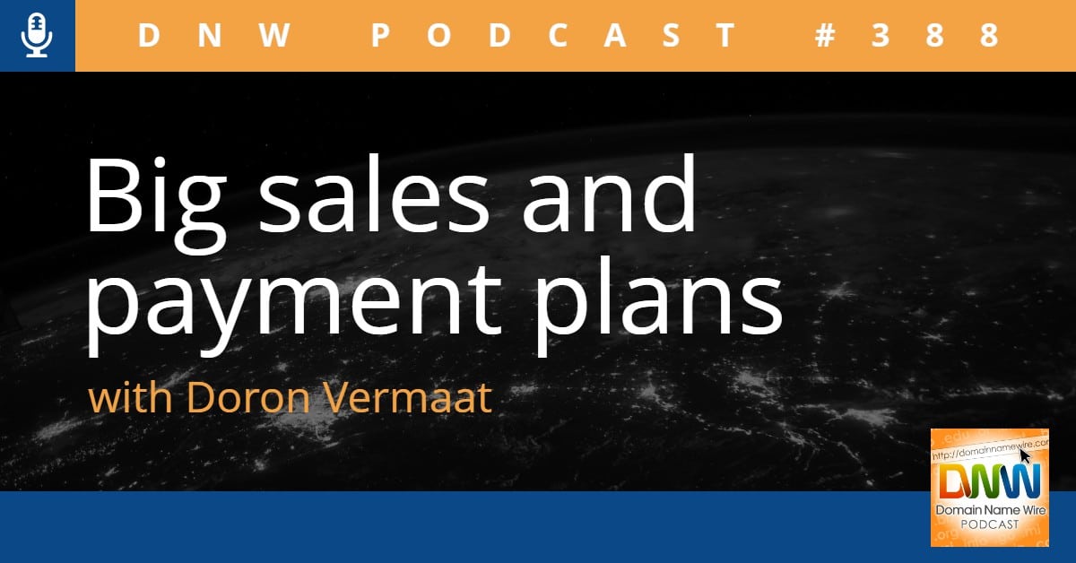 Big sales and payment plans – DNW Podcast #388