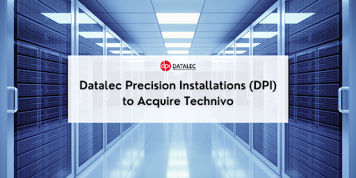 Datalec Precision Installations (DPI) to Acquire Technivo 1 Datalec Precision Installations (DPI) to Acquire Technivo