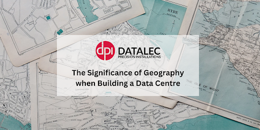 The Significance of Geography when Building a Data Centre 1 The Significance of Geography when Building a Data Centre