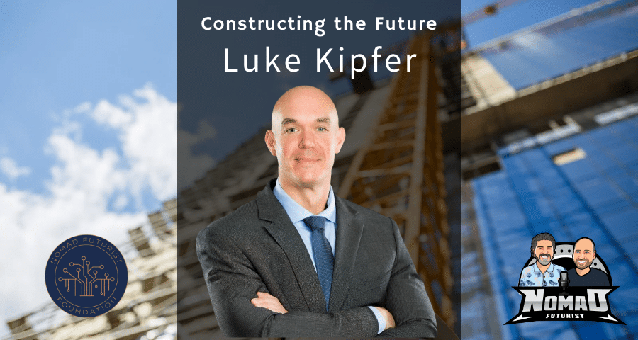 Constructing the Future: A Discussion with Luke Kipfer 1 Luke Kipfer