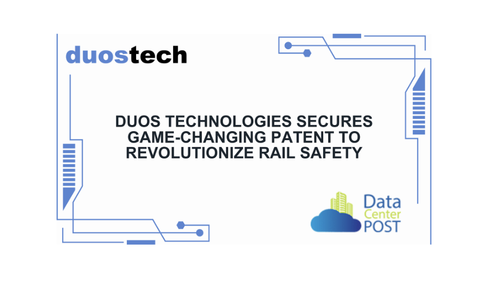 Duos Technologies Secures Game-Changing Patent to Revolutionize Rail Safety 1 Duos Technologies Secures Game-Changing Patent to Revolutionize Rail Safety