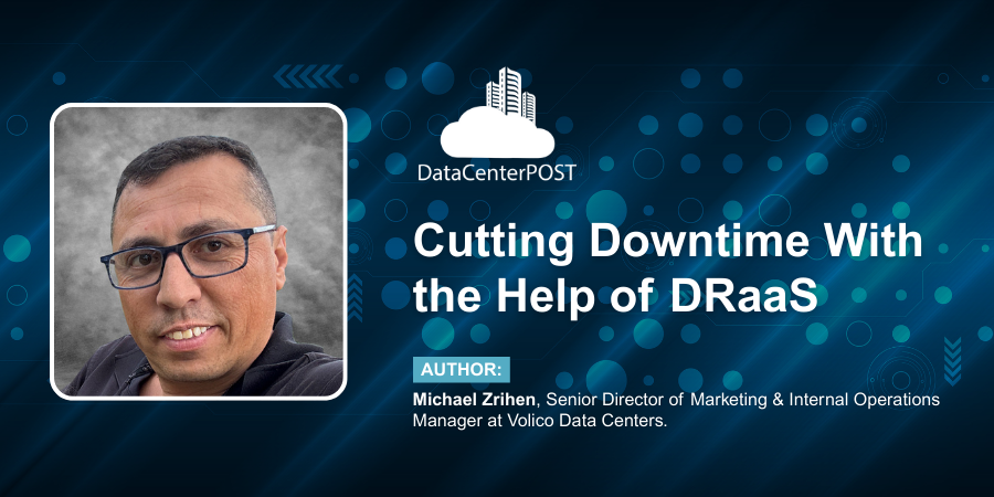 Cutting Downtime With the Help of DRaaS 1 Cutting Downtime With the Help of DRaaS